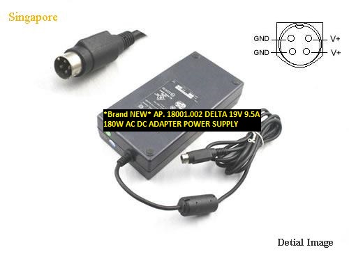 *Brand NEW* DELTA 19V 9.5A AP. 18001.002 180W AC DC ADAPTER POWER SUPPLY